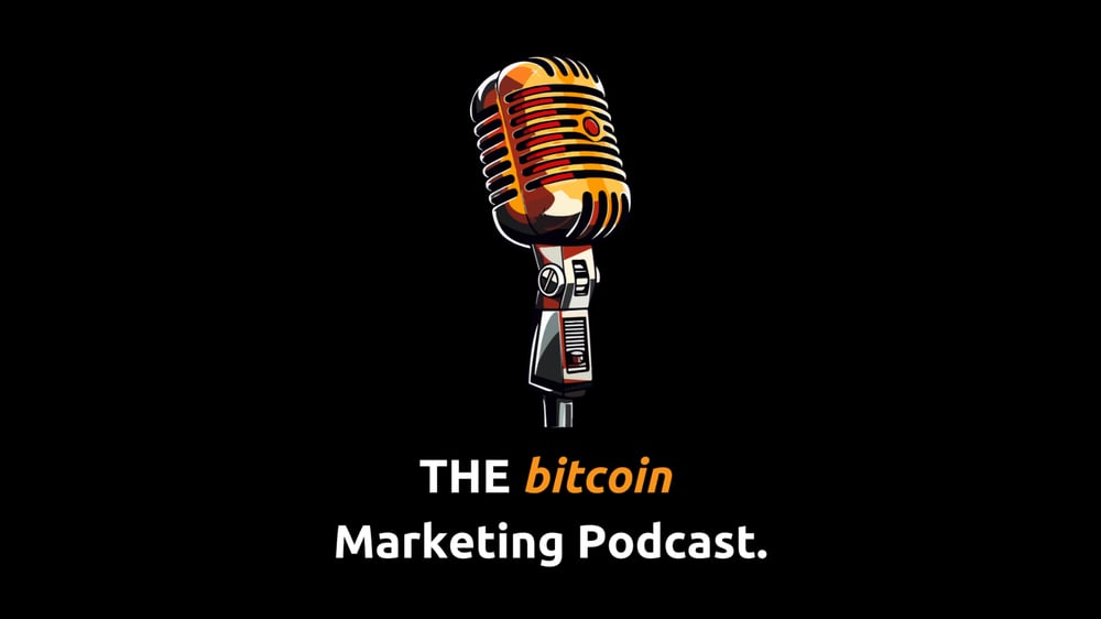 Bitfluencers THE Bitcoin Marketing Podcast
