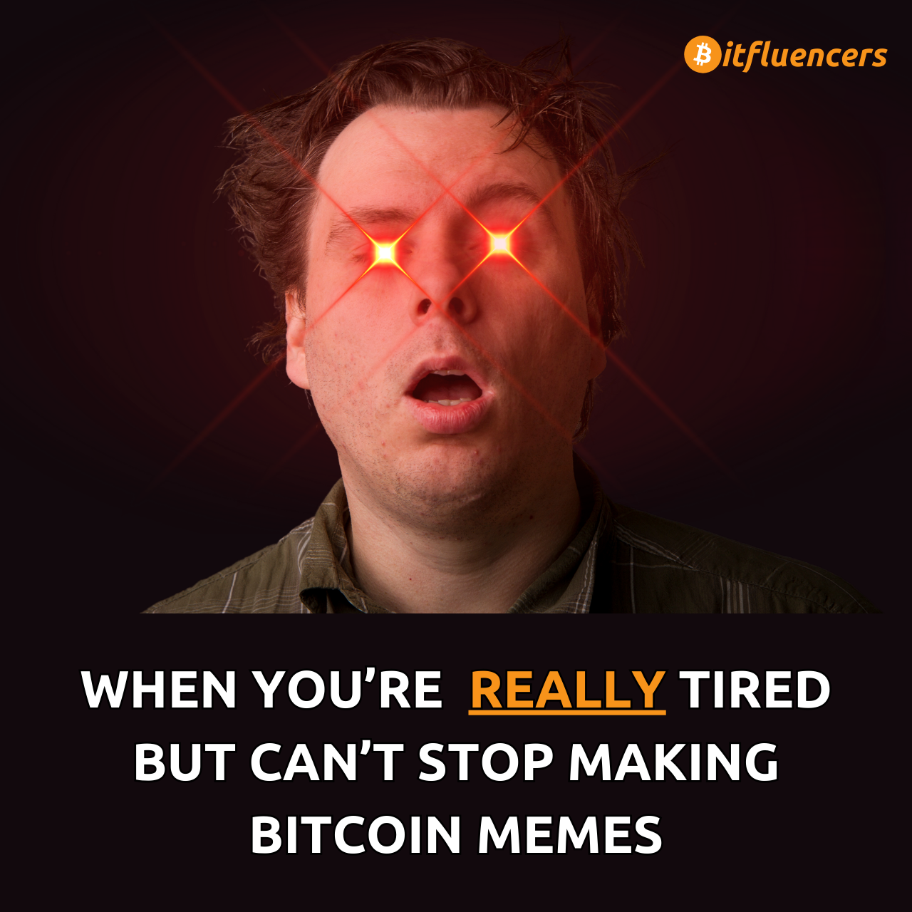 Bitfluencers Social Media Management Bitcoin Only Companies Tired Bitcoiner Shitposting MEMES